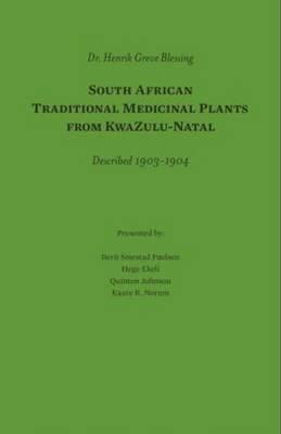 South African Traditional Medicinal Plants from KwaZulu-Natal