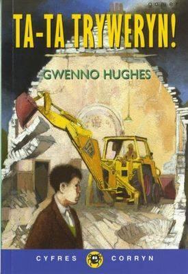 Cyfres Corryn: Ta-Ta Tryweryn! (Welsh Edition)