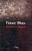 Future Blues
