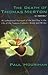The Death of Thomas Merton: A Confessional Portrayal of the Last Day in the Life of the Famous Catholic Monk and Writer