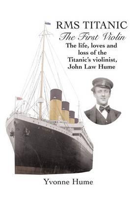 RMS Titanic - The First Violin