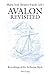 Avalon Revisited: Reworkings of the Arthurian Myth
