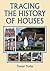 Tracing the History of Houses