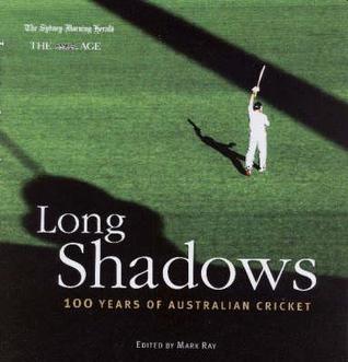 Long Shadows: 100 Years of Australian Cricket (Hardcover)