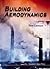 Building Aerodynamics by Tom Lawson