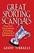 Great Sporting Scandals: Form over 200 Years of Sporting Endeavours