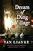 Dream of Ding Village