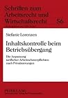 Inhaltskontrolle beim Betriebsübergang: Die Anpassung tariflicher Arbeitnehmerpflichten nach Privatisierungen (Schriften zum Arbeitsrecht und Wirtschaftsrecht) (German Edition)