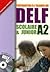 DELF A2 Scolaire et Junior + CD audio by Marie-Christine Jamet