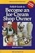 Fabjob Guide to Become an Ice Cream Shop Owner (With CD-ROM)