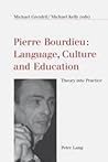 Pierre Bourdieu: Language, Culture and Education: Theory into Practice