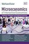 Microeconomics of Interactive Economies: Evolutionary, Institutional, and Complexity Perspectives. A ‘Non-Toxic’ Intermediate Textbook