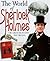 The World of Arthur Conan Doyle by Martin Fido