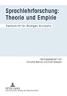 Sprachlehrforschung: Theorie und Empirie: Festschrift für Rüdiger Grotjahn