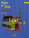 Alex Et Zoe a Paris: Cahier De Lecture (French Edition)