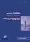 Displaced Persons: Flüchtlinge aus den baltischen Staaten in Deutschland (Colloquia Baltica) (German Edition)