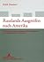 Russlands Ausgreifen nach Amerika: Ein Beitrag zur eurasisch-amerikanischen Entdeckungsgeschichte im 18. und beginnenden 19. Jahrhundert (German Edition)