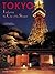 Tokyo: Exploring the City o...
