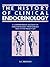 The History of Clinical Endocrinology: A Comprehensive Account of Endocrinology from Earliest Times to the Present Day