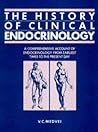The History of Clinical Endocrinology by Victor Cornelius Medvei