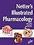 Netter's Illustrated Pharmacology by Robert B. Raffa Netter's Illustrated Pharmacology by Robert B. Raffa