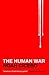 The Human War by Noah Cicero