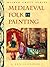 Mediaeval Folk in Painting (Milner Craft Series)