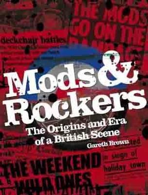 Mods and Rockers (Paperback)