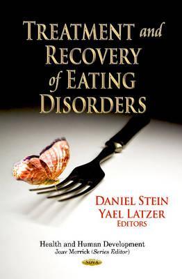 Treatment and Recovery of Eating Disorders (Health and Human Development)