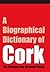 A Bioigraphical Dictionary ...
