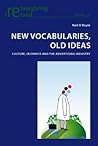 New Vocabularies, Old Ideas: Culture, Irishness and the Advertising Industry (Reimagining Ireland)