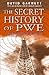 The Secret History of PWE: ...