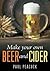 Make Your Own Beer and Cider