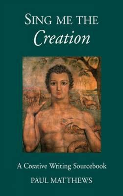Sing Me the Creation (Paperback)