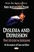 Dyslexia and Depression: Th...