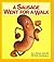 A Sausage Went for a Walk by Ellisha Majid
