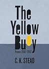 The Yellow Buoy: Poems 2007-2012