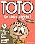 Toto. Un Sacr' Zigoto ! (English and French Edition)