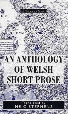 An Anthology of Welsh Short Prose (Hardcover)