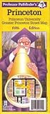 Princeton: Princeton University & Area Streets (Professor Pathfinder's Campus Maps)