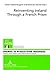 Reinventing Ireland Through a French Prism (Studies in Franco... by Eamon Maher