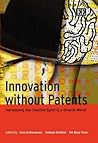 Innovation Without Patents: Harnessing the Creative Spirit in a Diverse World