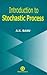 Introduction to Stochastic Process