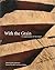 With the Grain: The Life an...