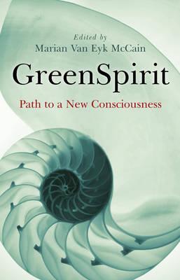 GreenSpirit: Path to a New Consciousness (Paperback)
