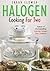 Halogen Cooking for Two