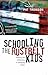Schooling the Rustbelt Kids by Pat Thomson