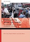 Rediscovering Mixed-Use Streets: The Contribution of Local High Streets to Sustainable Communities (Public Spaces)