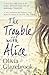 The Trouble with Alice