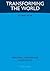 Transforming the World: Bri...